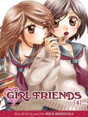 cover image of Girl Friends, Volume 4